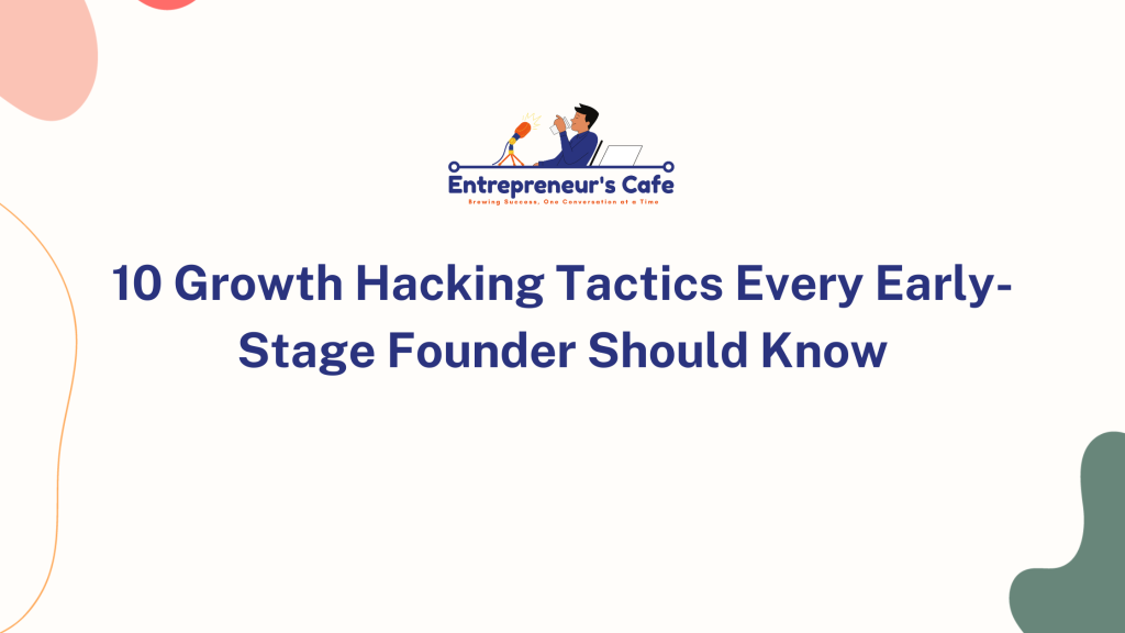 growth hacking tactics