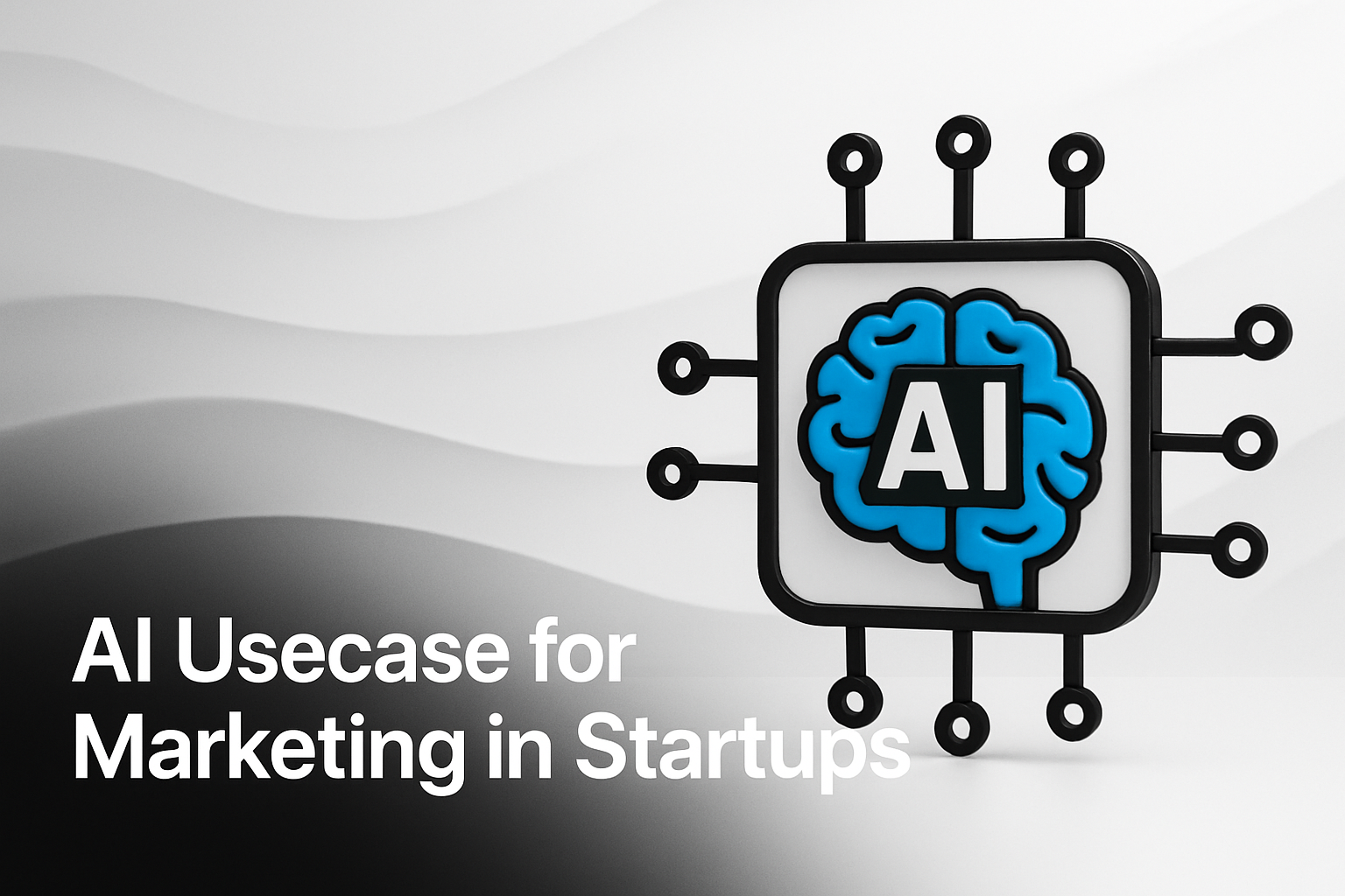AI Usecase for Marketing in Startups: Transform Growth